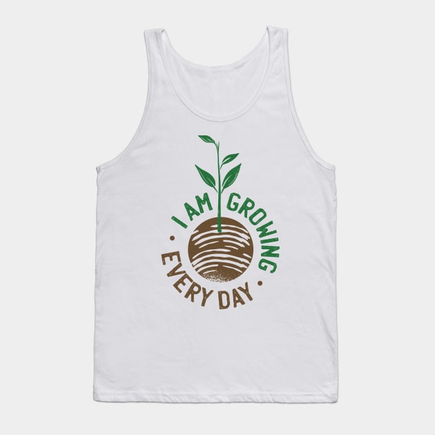 growing every day Tank Top by A&P
